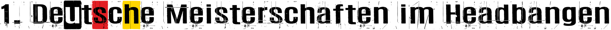 1. Deutsche Meisterschaften im Headbangen